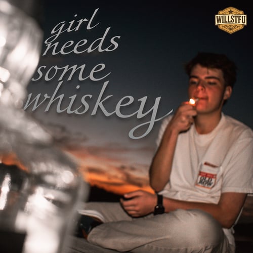 Girl Needs Some Whiskey