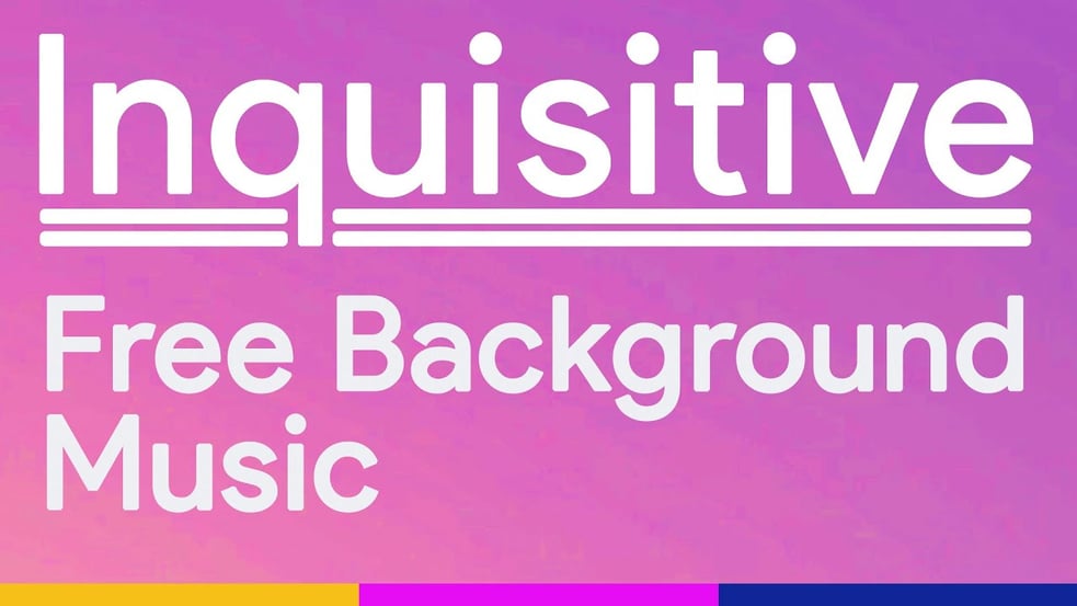 Inquisitive - Free Background Music
