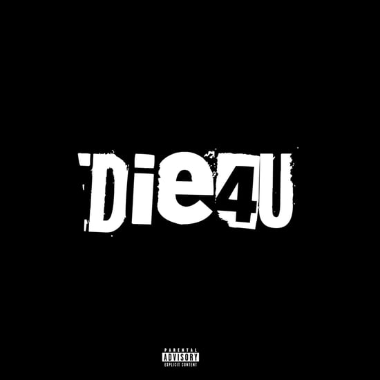 Die4u (feat. Freddie Bunz)