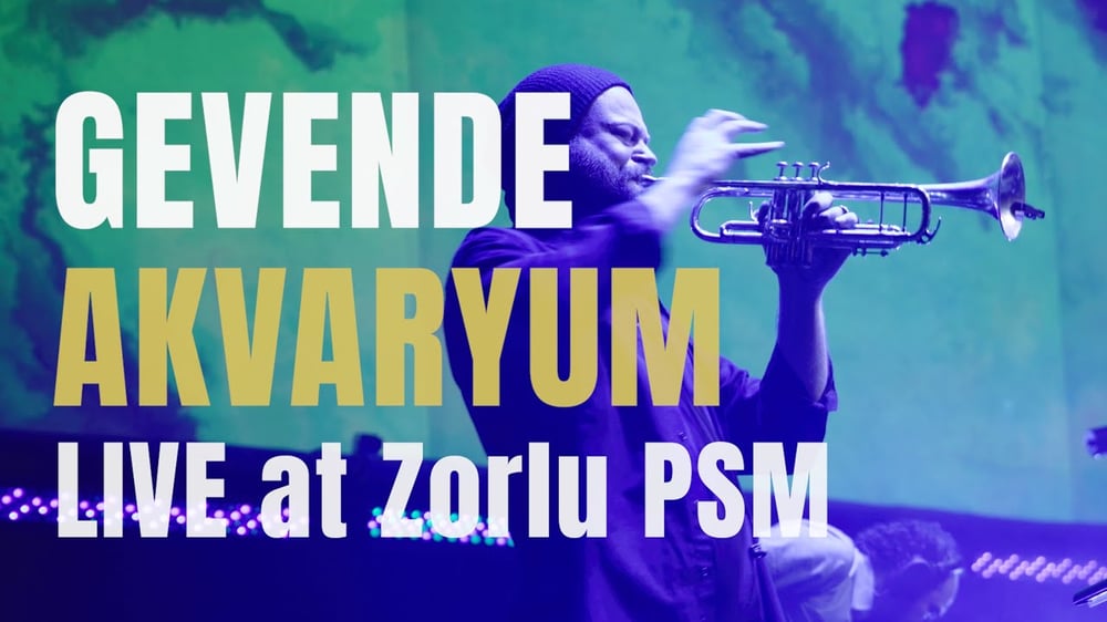 Gevende – Live in Istanbul: AKVARYUM (20th Anniversary) Zorlu PSM