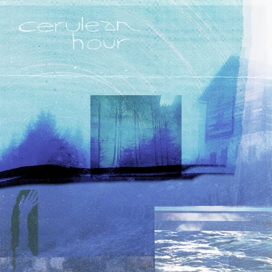 cerulean hour - Digital