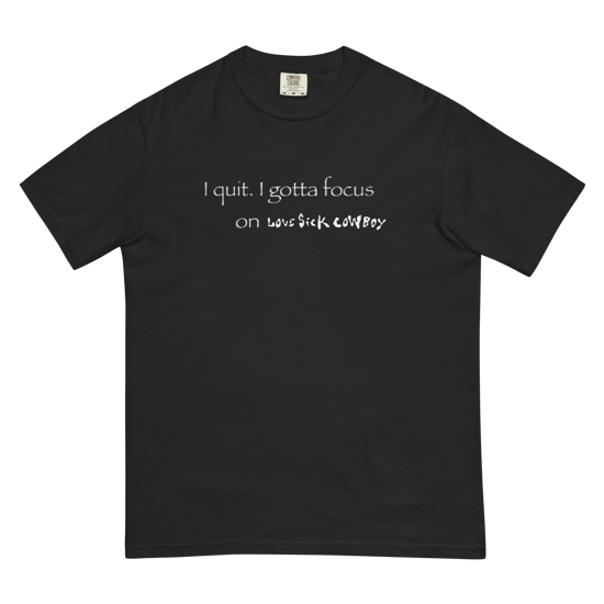 I Quit Unisex garment-dyed heavyweight t-shirt