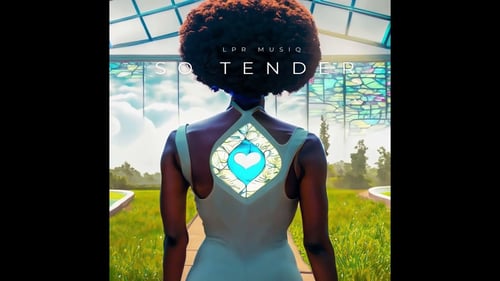 LPR MUSIQ  - So Tender (Official Lyric Video)