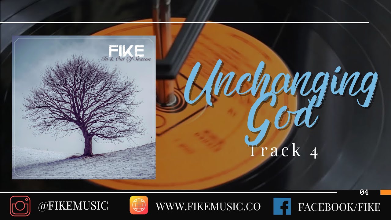 Unchanging God // In & Out of Season // Fike Reissue 2024