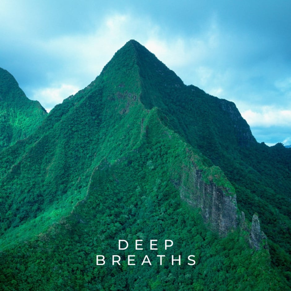 Deep Breaths