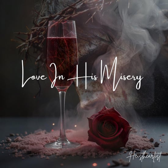 Love In His Misery