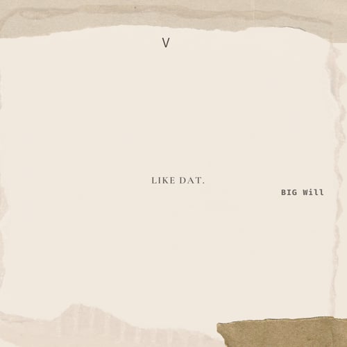 LIKE DAT (feat. BIG WILL)