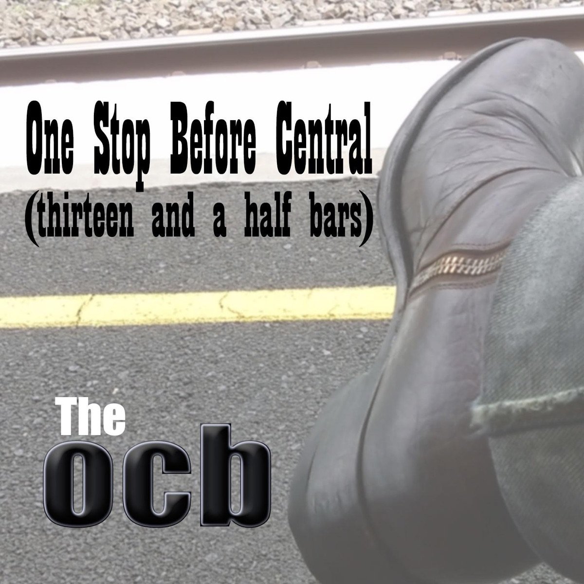 One Stop Before Central (Thirteen and a Half Bars)
