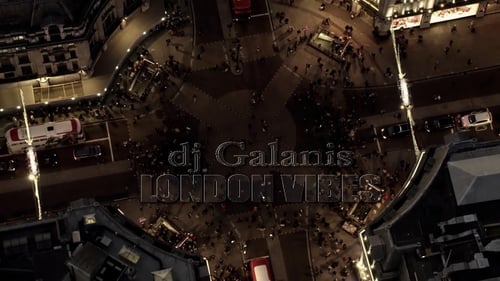 LONDON VIBES intro dj Galanis