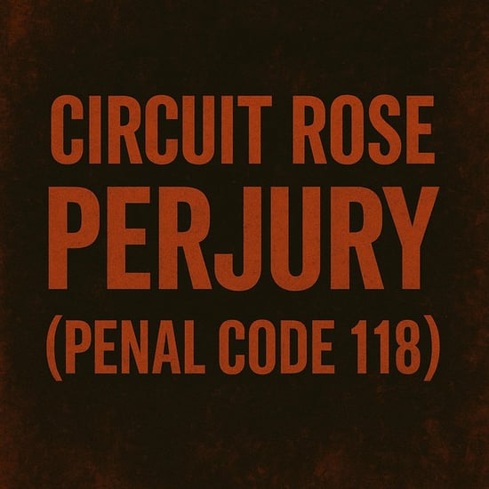 PERJURY (Penal Code 118)
