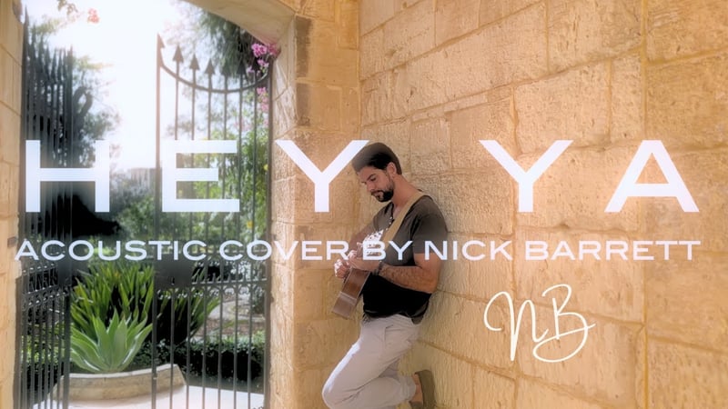 Hey Ya *Acoustic Cover* by Nick Barrett