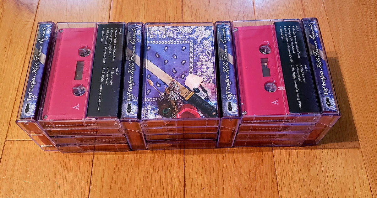 SOLD OUT -Tuff Feathers,  Cassette