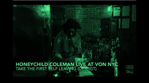 Honeychild Coleman Take the First Self Leaving (Dejligt cover)  VON NYC August 2023