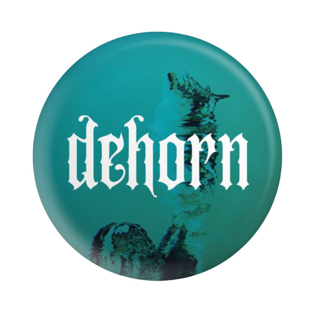 Dehorn Persecution Button
