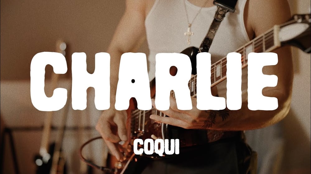 COQUI - CHARLIE (Live)