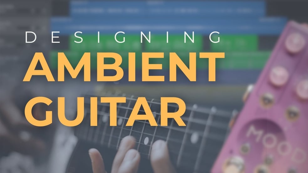 Creating an Ambient Track – Part 4: Guitar Swells and Loop Pad