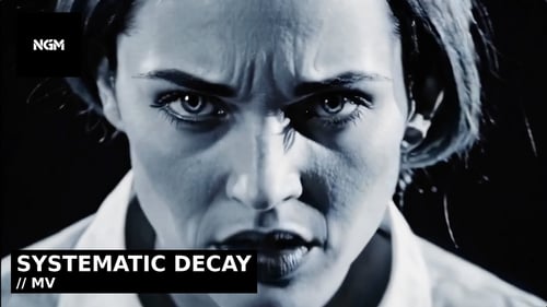 Systematic Decay (Official Music Video)