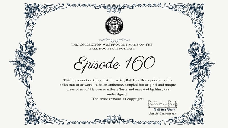 Episode 160 (Instrumental) | Soulful Sample Chop Beat | Ball Hog Beats Podcast