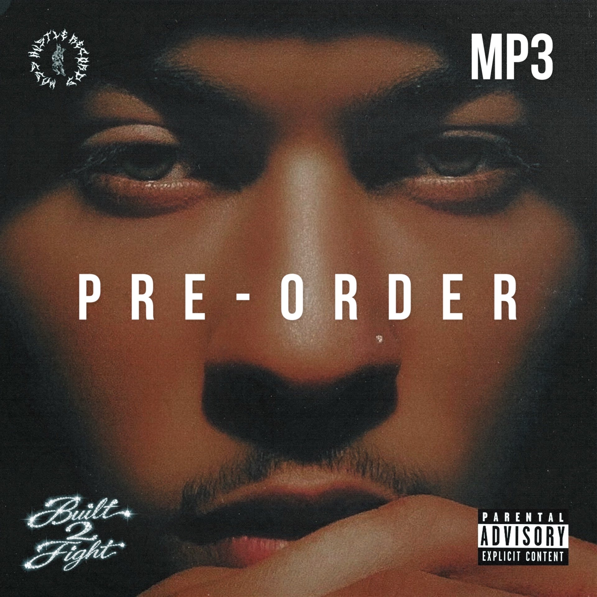 BUILT 2 FIGHT - SINGLE (EXPLICIT VERSION) MP3