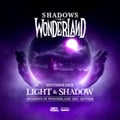 The official Shadows Of Wonderland anthem for 2025.