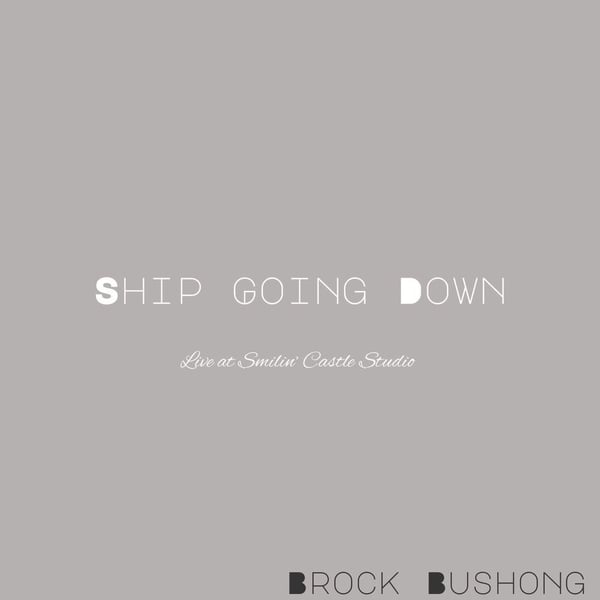 Ship Going Down (Live at Smilin' Castle Studio) image