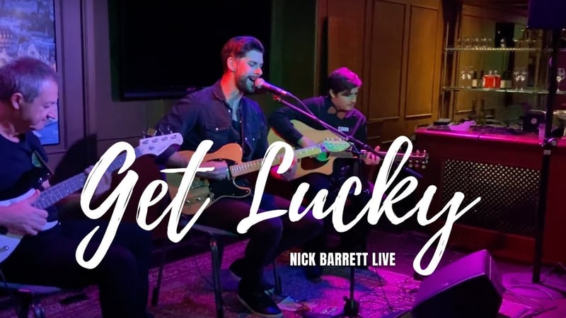 Get Lucky - Daft Punk ft. Pharrell Williams (Nick Barrett Live at the Funky Claude, Montreux Palace