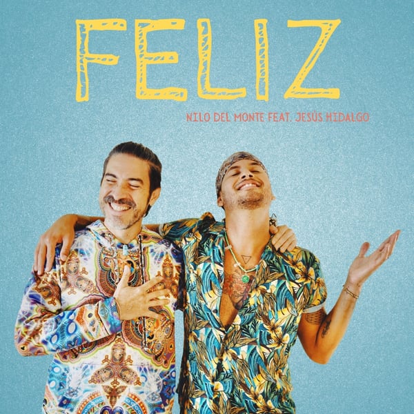 Feliz (feat. Jesús Hidalgo) image