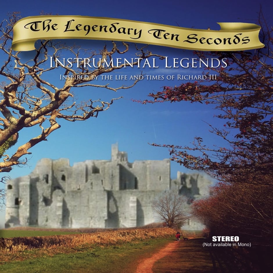 Instrumental Legends: Inspired by the Life and Times of Richard III