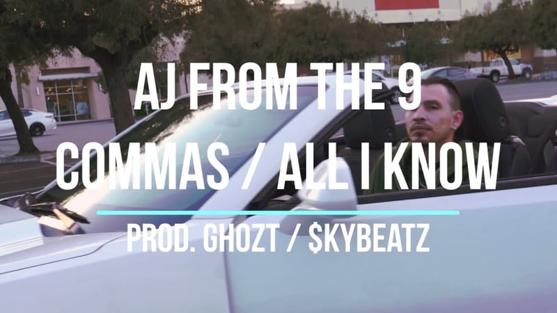 AJ From The 9 - Commas / All I Know