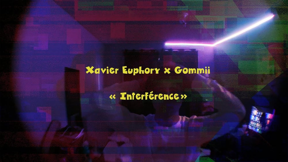 Xavier Euphory & Gommii - Interférence (Gros stades 2021)