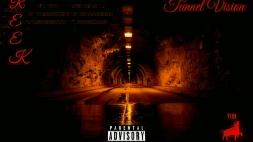 Reek Da Reaper Tunnel Vision ( Prod.Illie)