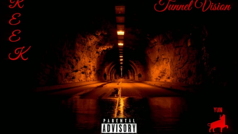 Reek Da Reaper Tunnel Vision ( Prod.Illie)
