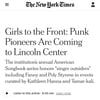 NY Times  : Girls To The Front: Punk Pioneers...