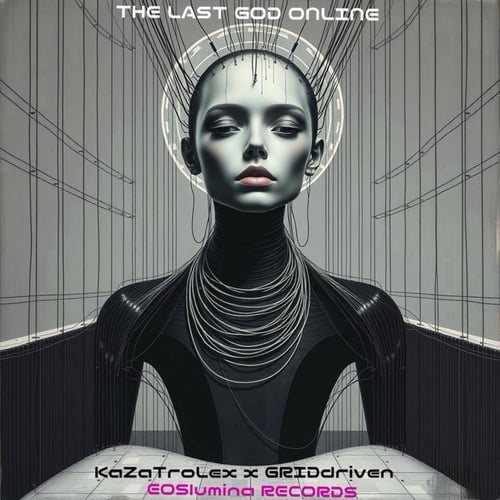 THE LAST GOD ONLINE (KaZaTroLex Sessions)
