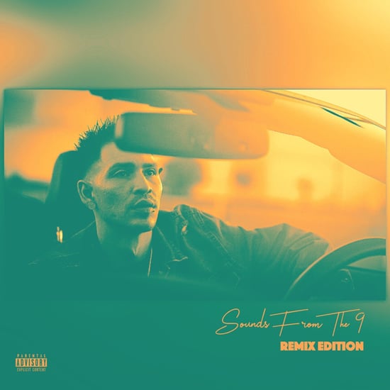Sounds from the 9 (Remix Edition)