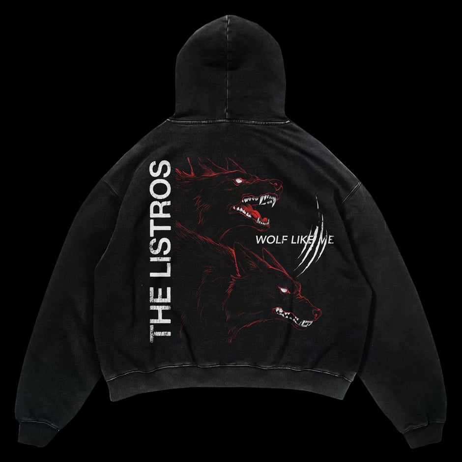 The Listros - Wolf Like Me Official Signature Hoodie