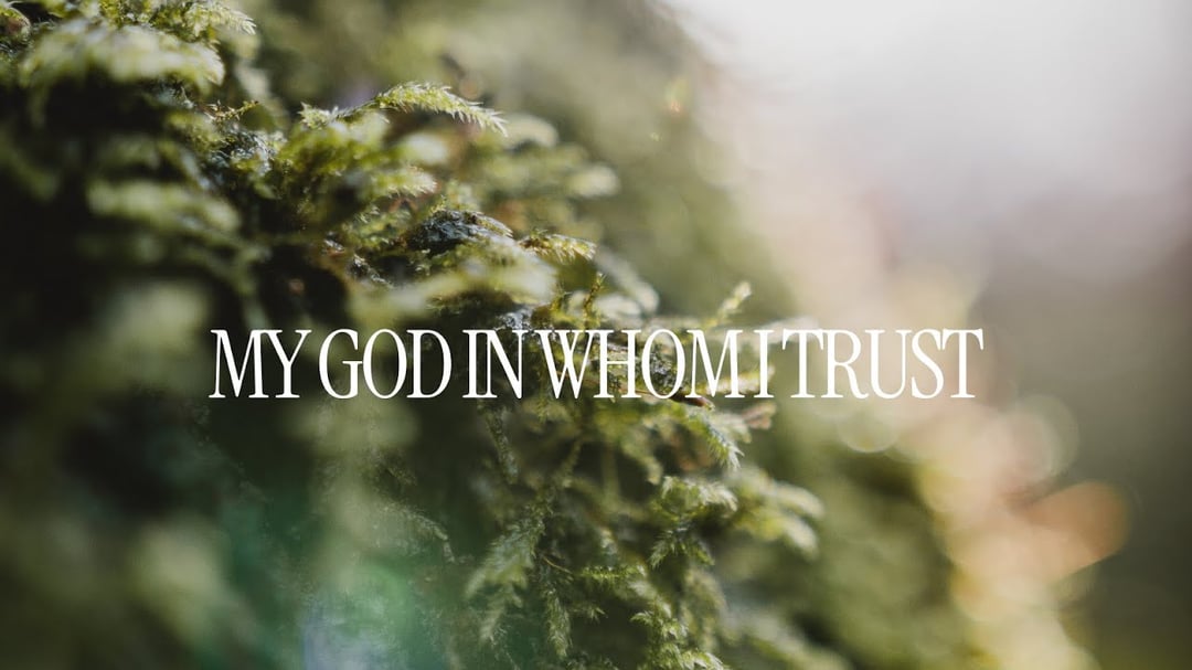My God in Whom I Trust image