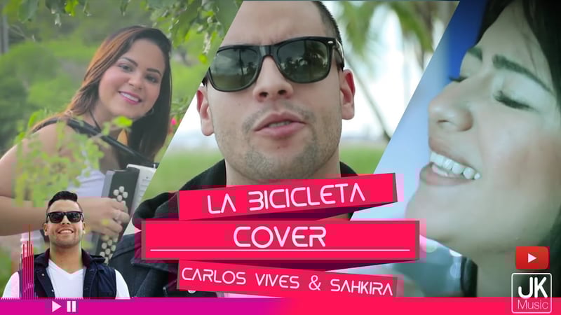 La Bicicleta - Cover - JK Jurado Feat Ma Silena Ovalle & Daniela Sierra