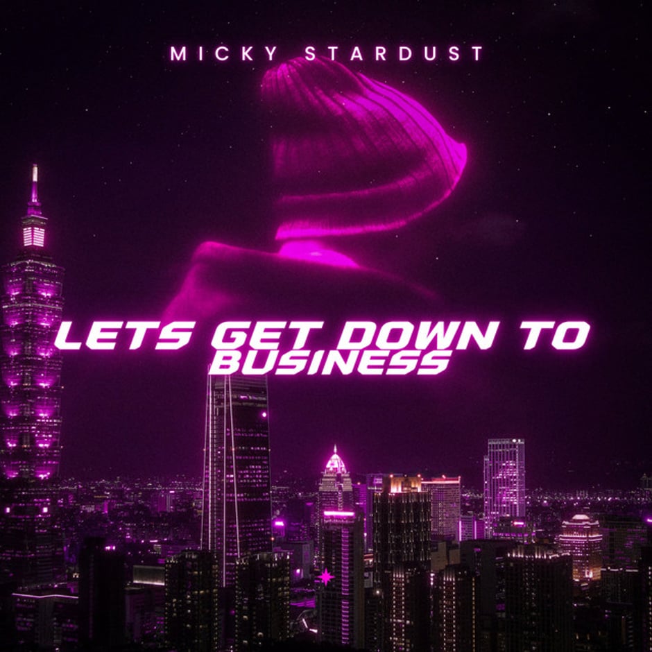 LETS GET DOWN TO BUSINESS