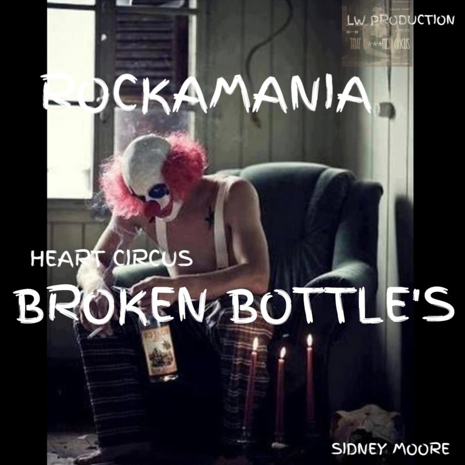 heart circus broken bottle's