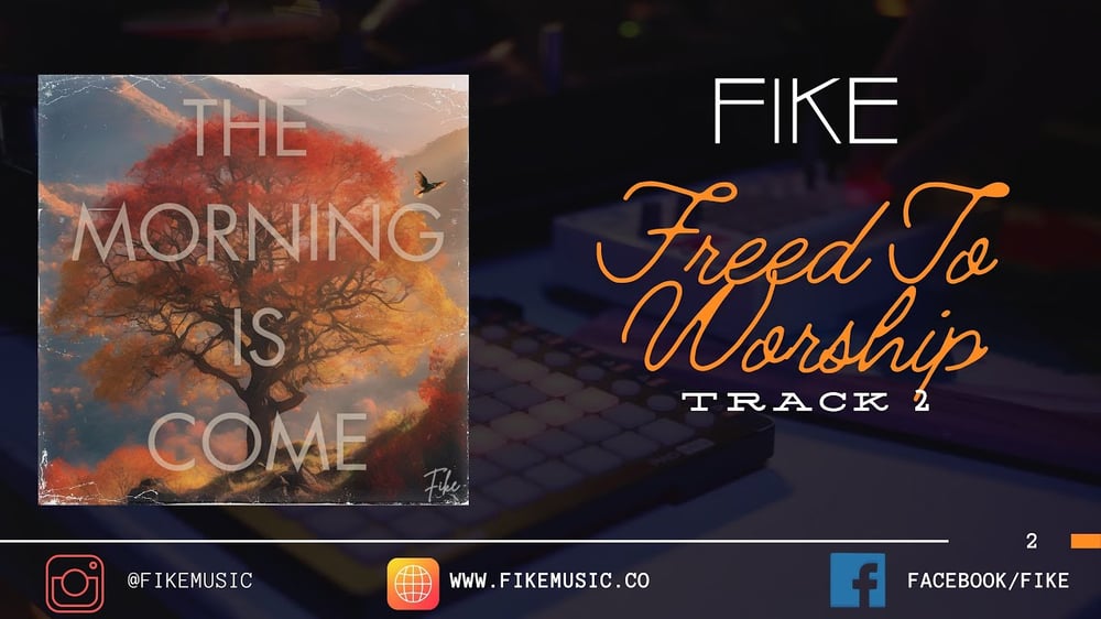 Freed To Worship // The Morning is Come // Fike 2024 Reissue