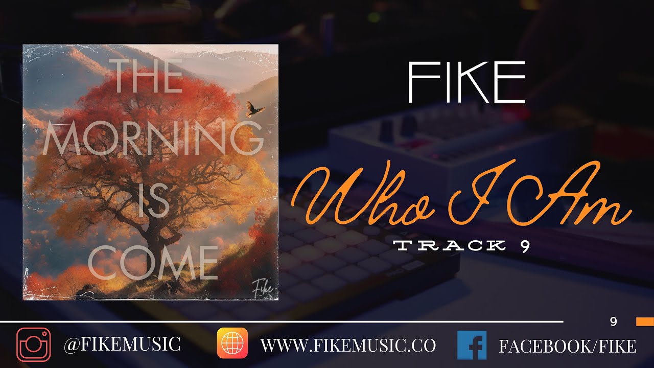 Who I Am // The Morning is Come // Fike 2024 Reissue