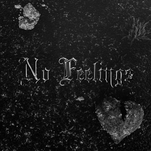 No Feelings