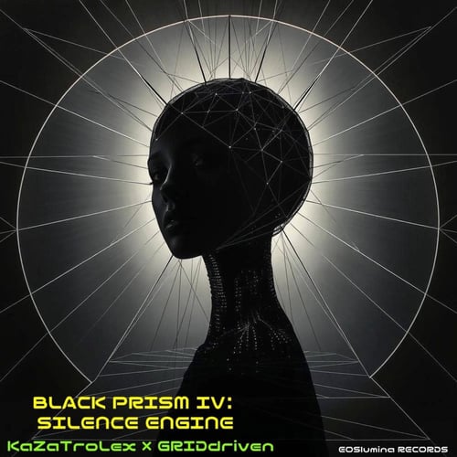 BLACK PRISM IV: SILENCE ENGINE (KaZaTroLex Sessions)
