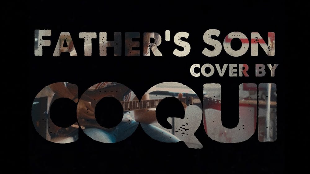 COQUÍ - FATHER'S SON (STEPHEN WILSON JR. COVER)