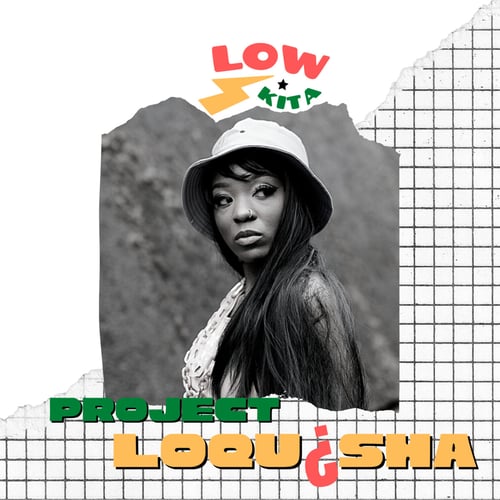Project Loquisha #001