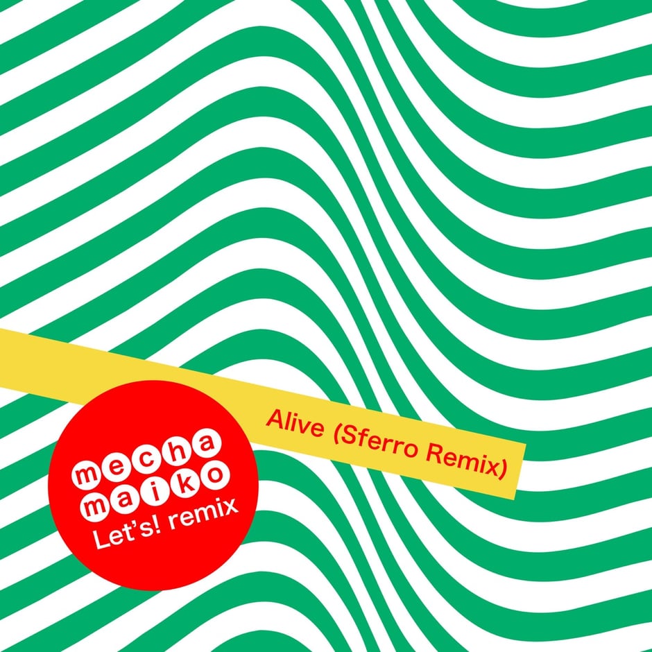 Alive (Sferro Remix)