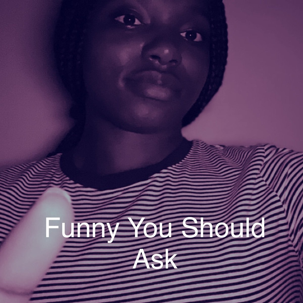 Funny You Should Ask