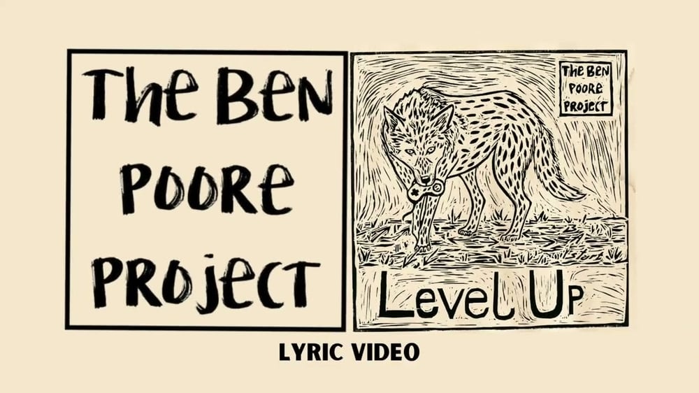 The Ben Poore Project - Level Up - Official Lyric Video