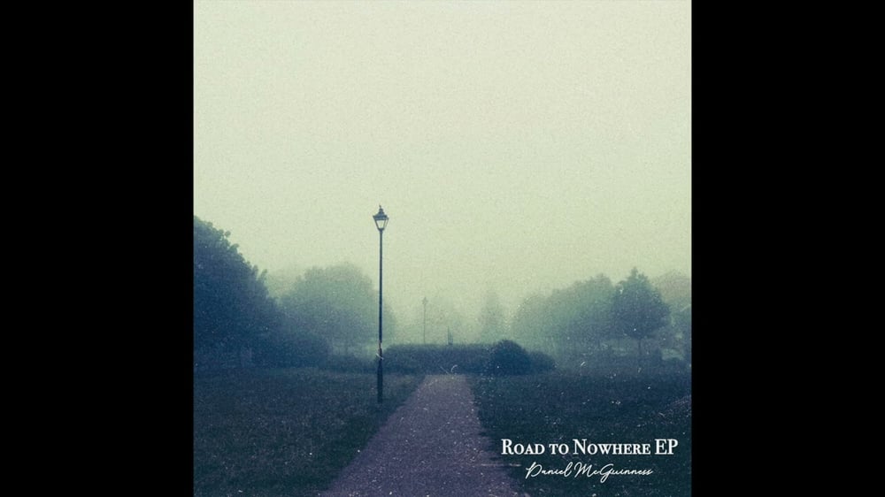 Daniel McGuinness - Road to Nowhere (Audio)